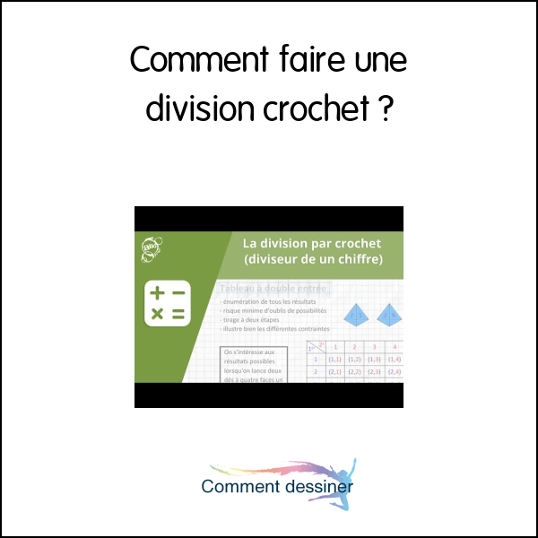 Comment faire une division crochet